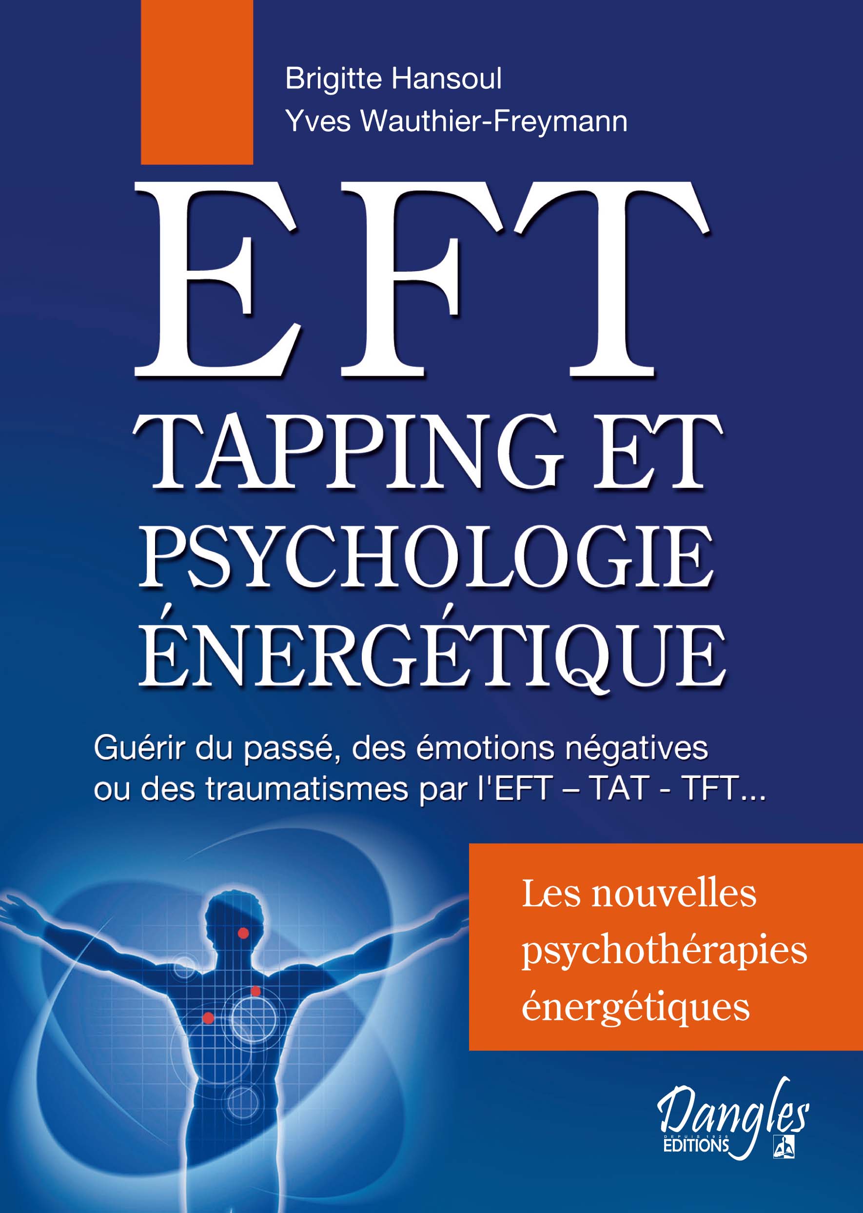You are currently viewing EFT, tapping et Psychologie Énergétique