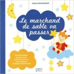 Lire la suite à propos de l’article Le marchand de sable va passer