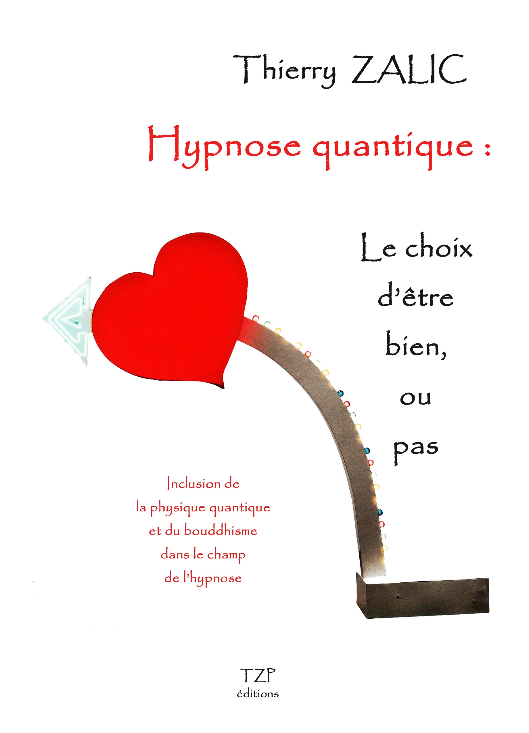 You are currently viewing Hypnose quantique : le choix d’être bien, ou pas