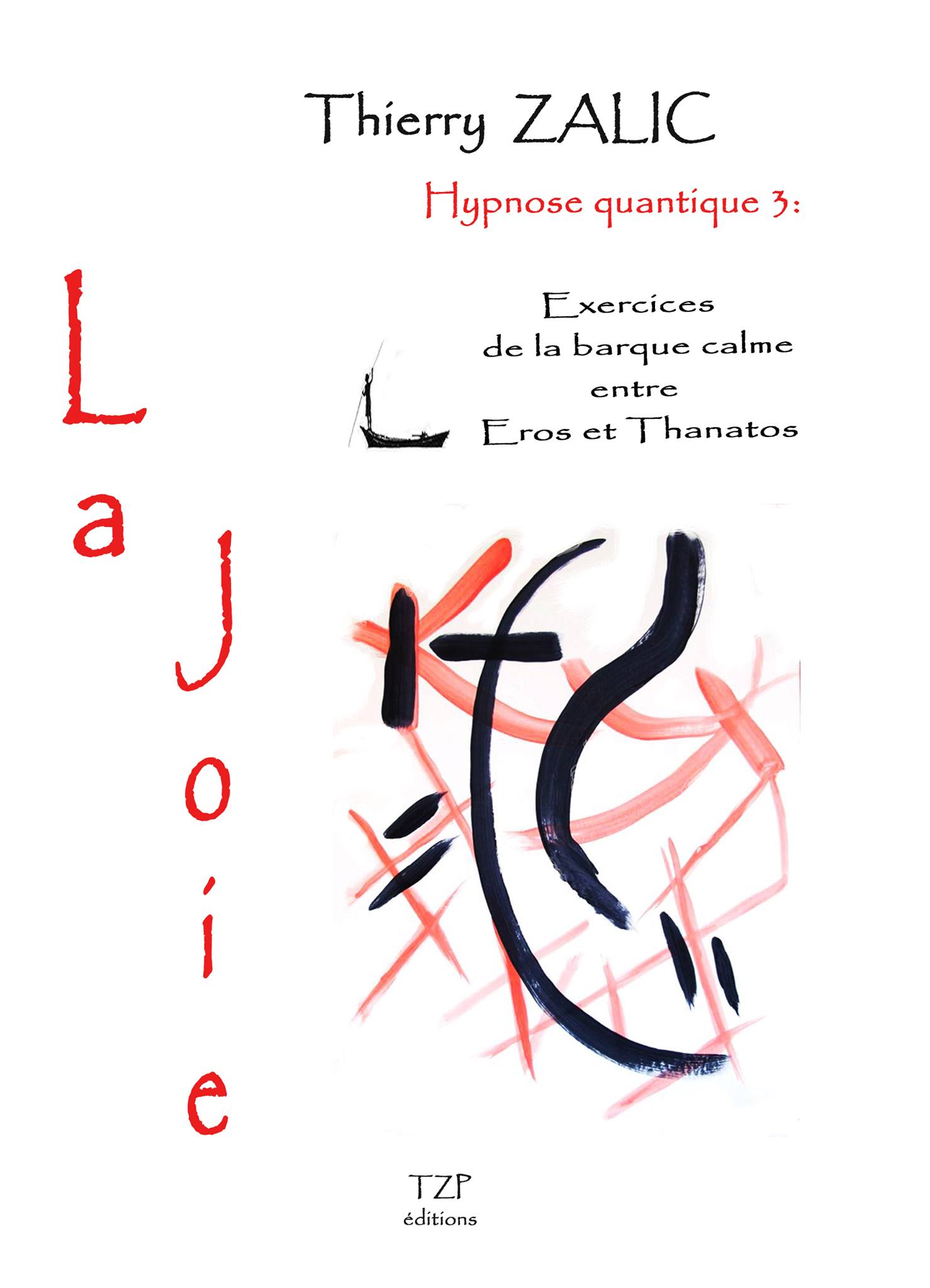 You are currently viewing Hypnose quantique 3 : La joie