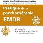 Lire la suite à propos de l’article Pratique de la psychothérapie EMDR