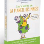 Lire la suite à propos de l’article Les 5 secrets de la planète des minces