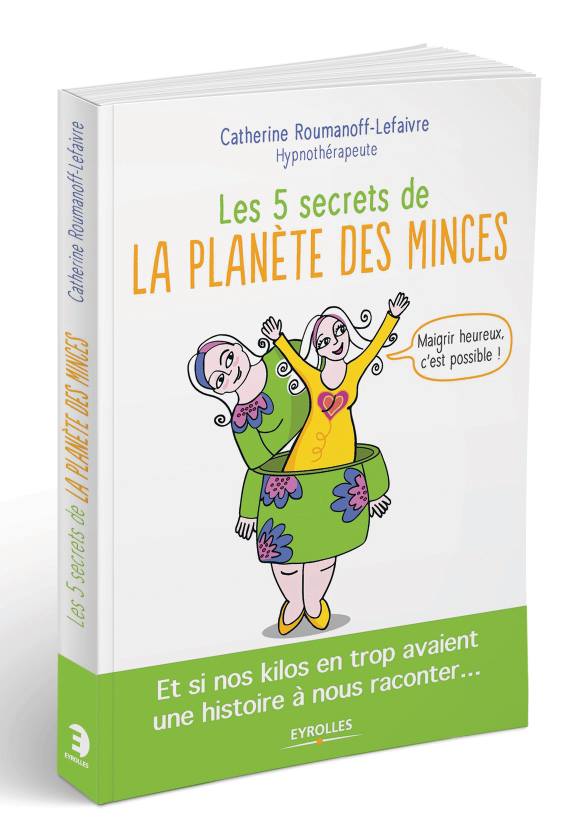 You are currently viewing Les 5 secrets de la planète des minces