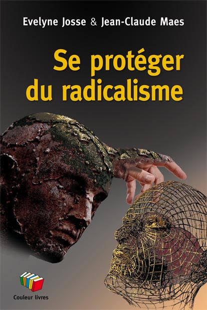 You are currently viewing Se protéger du radicalisme
