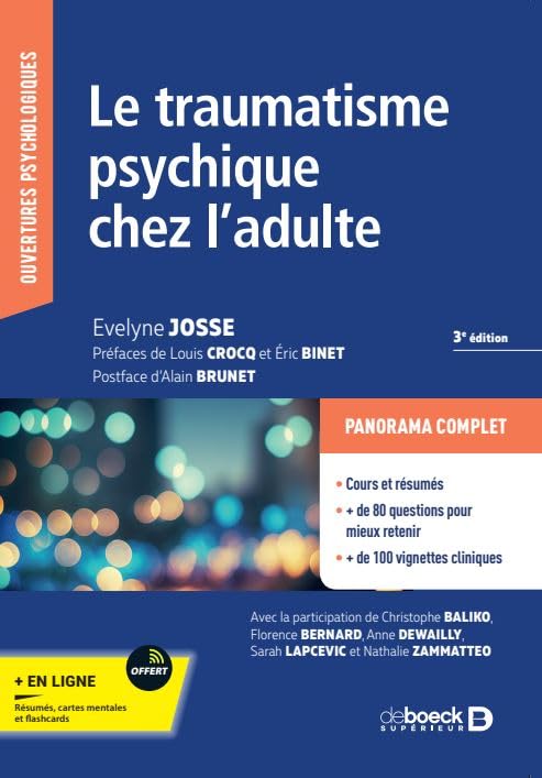You are currently viewing 3ème éd. : Le traumatisme psychique chez l’adulte, un livre d’Evelyne Josse,  Préface Alain Brunet, Postface Éric Binet 