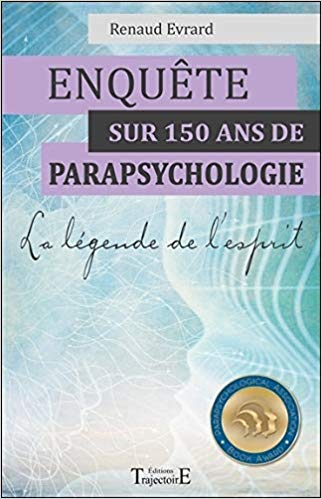 You are currently viewing Enquête sur 150 ans de parapsychologie – La légende de l’esprit
