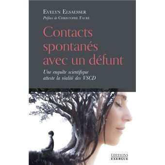 You are currently viewing Contacts spontanés avec un défunt -Une enquête scientifique atteste la réalité des VSCD