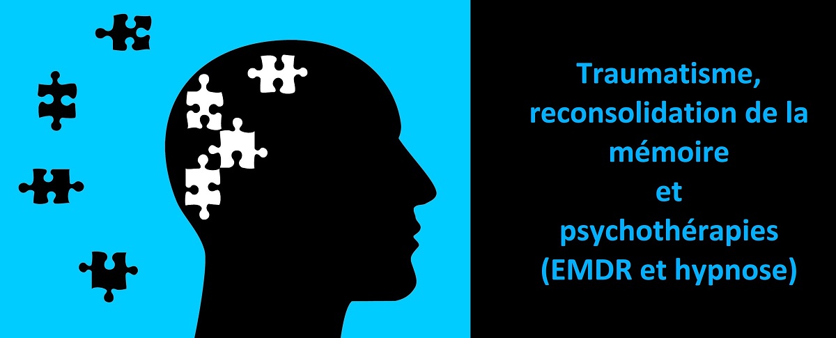 You are currently viewing Traumatisme, reconsolidation de la mémoire et psychothérapies (EMDR et hypnose)