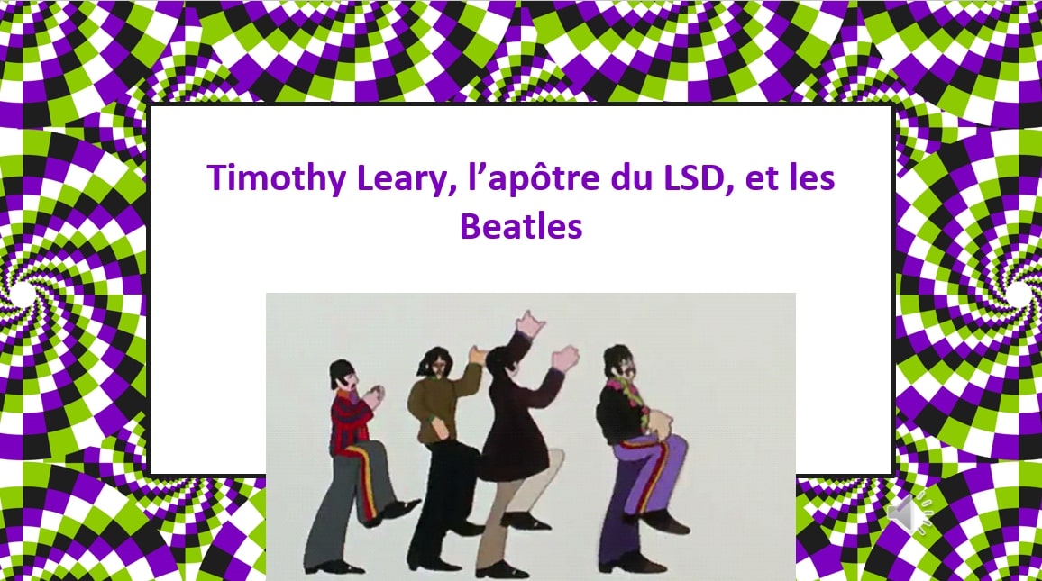 You are currently viewing Timothy Leary, l’apôtre du LSD, et les Beatles. Une histoire psychédélique