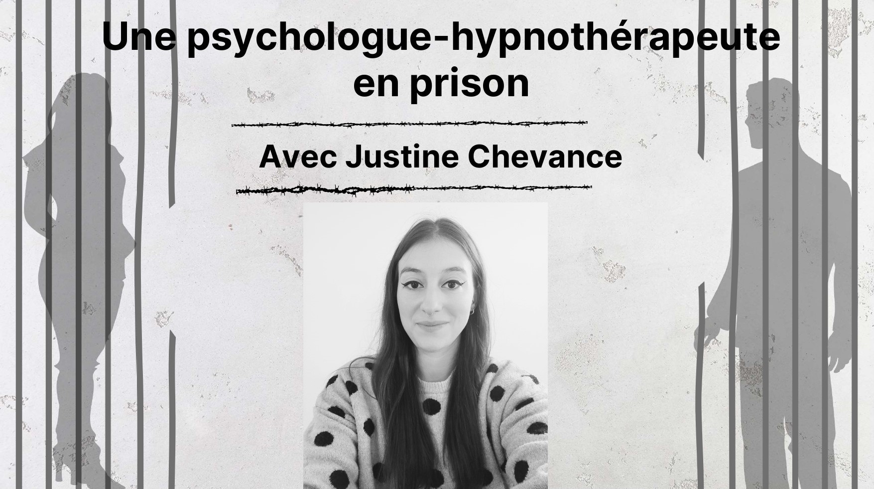 Une psychologue-hypnothérapeute en prison