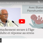 Lire la suite à propos de l’article Attachement secure à l’âge adulte et réponse au stress : Blaise Pierrehumbert