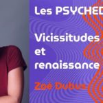 Lire la suite à propos de l’article Les psychédéliques. Vicissitudes et renaissance