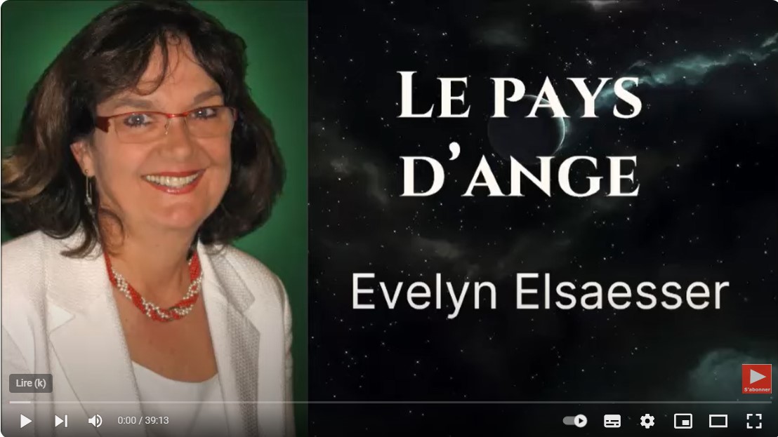 Le pays d’Ange. Avec Evelyn Elsaesser