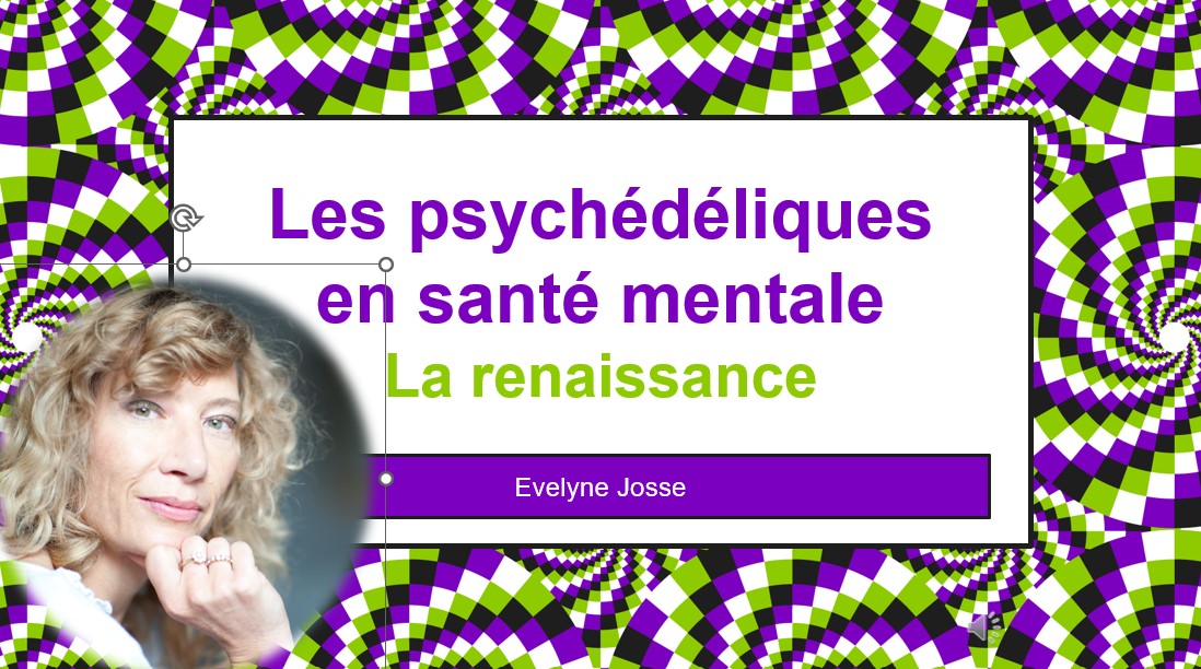 Les psychédéliques en santé mentale. La renaissance