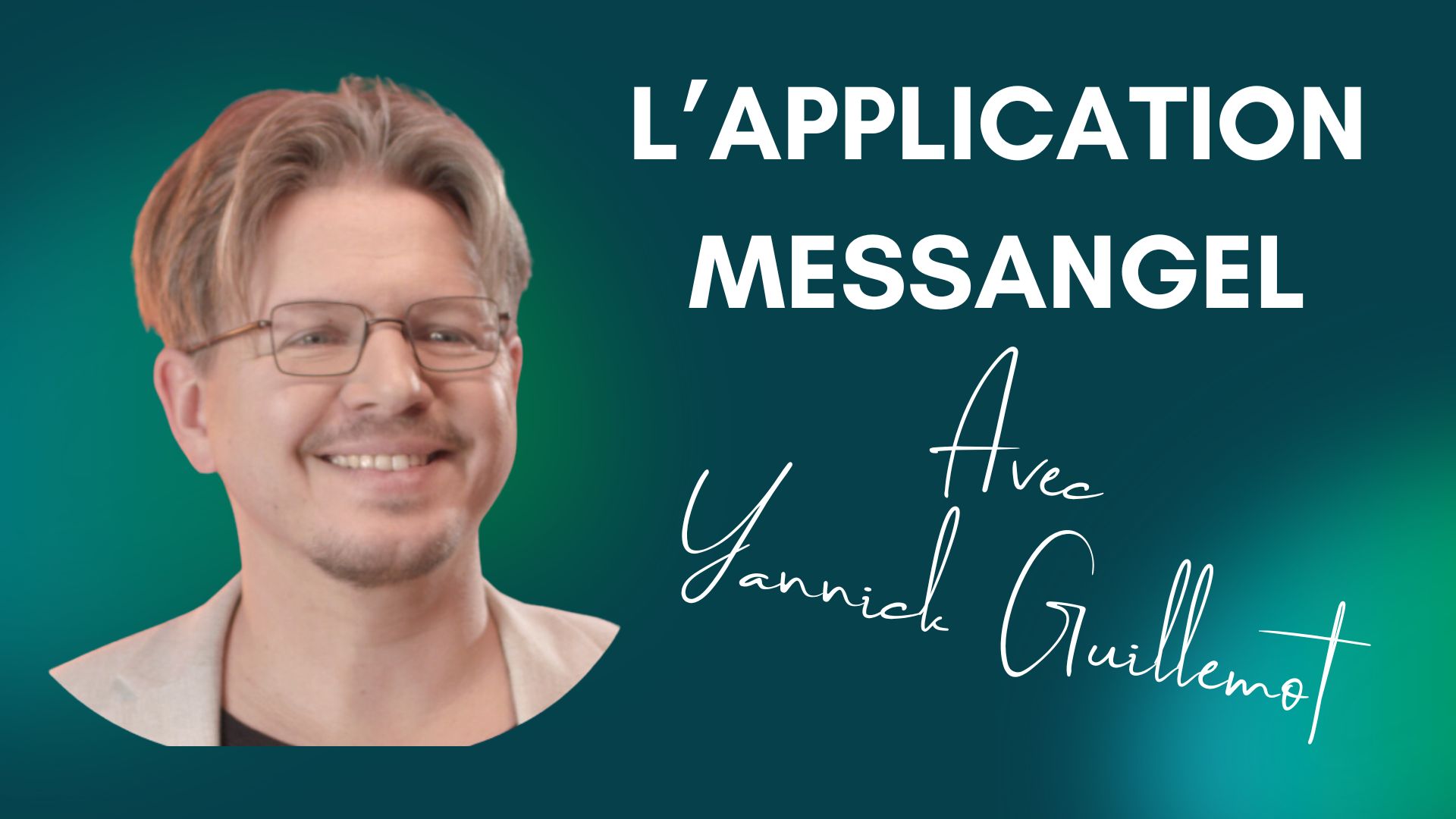 You are currently viewing Messangel, l’appli pour accompagner mes proches si demain je n’étais plus là : Yannick Guillemot