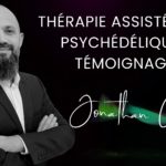 Lire la suite à propos de l’article Thérapie assistée par psychédéliques. Le témoignage de Jonathan Crespo