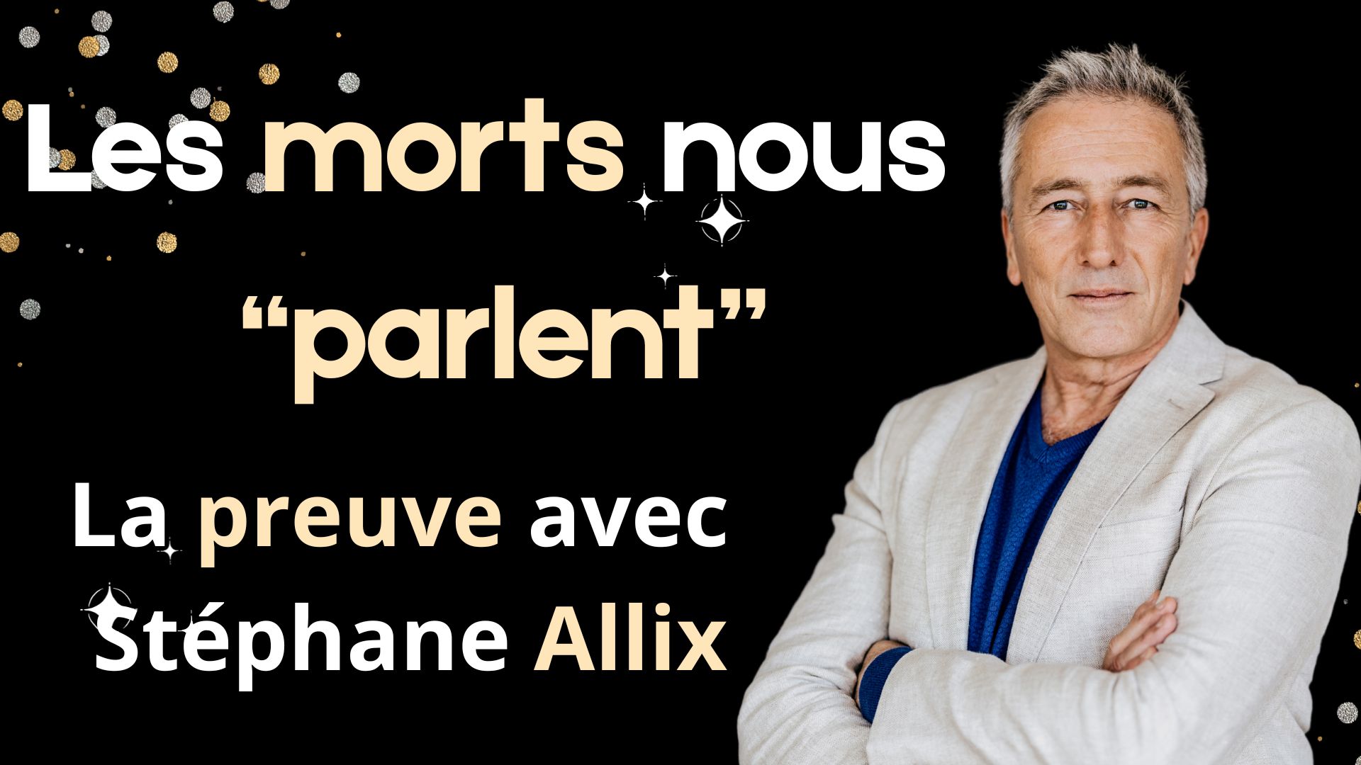 You are currently viewing Les morts nous « parlent ». La preuve avec Stéphane Allix