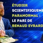 Lire la suite à propos de l’article Étudier scientifiquement le paranormal : le défi de Renaud Evrard