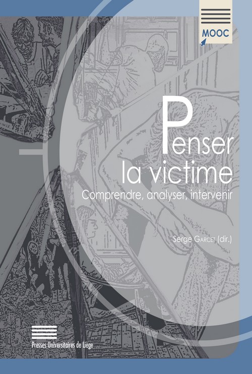 Penser la victime. Comprendre, analyser, intervenir