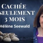Lire la suite à propos de l’article Cachée à seulement 3 mois : Hélène Seewald
