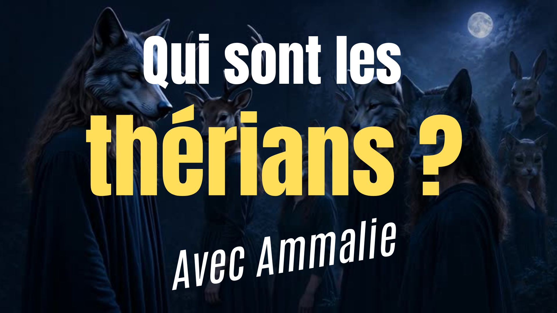You are currently viewing Qui sont les thérians? : Ammalie
